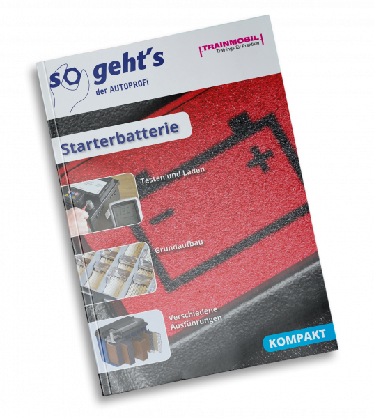 So geht´s Starterbatterie KOMPAKT